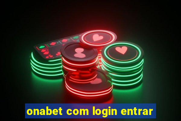 onabet com login entrar